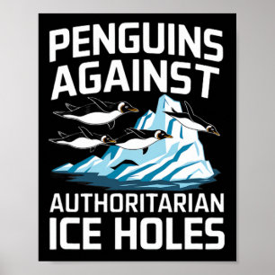 Poster Pinguins Trump Contra Buracos de Gelo Autoritários