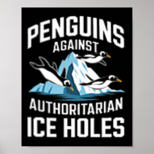 Poster Pinguins Trump Contra Buracos de Gelo Autoritários