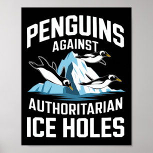 Poster Pinguins Trump Contra Buracos de Gelo Autoritários