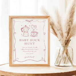 Poster Pink Baby is Brewing Coffee Baby Sock Hunt Sign