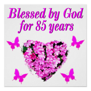 PÓSTER PINK FLORAL BOMBADO POR DEUS POR 85 ANOS