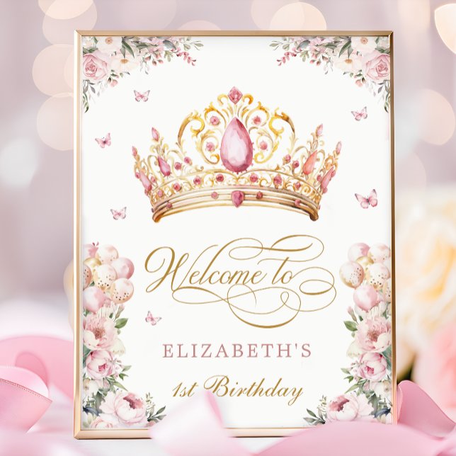 Poster Pink Gold Princess Crown 1st Birthday Welcome (Criador carregado)