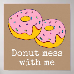 Poster Pink icing não dá comidas bonitinhos