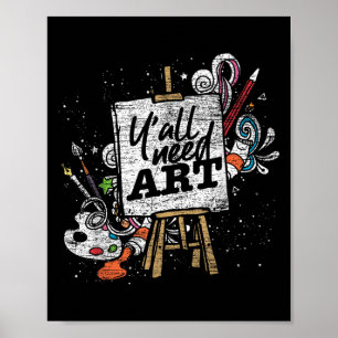 Poster Pintora Engraçada Yall Precisa De Arte
