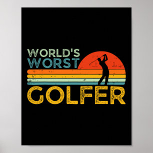Poster Pior Jogador de Golfe do Mundo Enthusasta Divertid