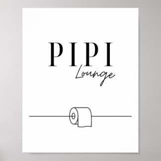 Poster Pipi Lounge - Gäste WC - Toilette