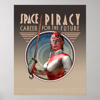 Poster Pirataria espacial: Carreira para o Futuro (16x20"