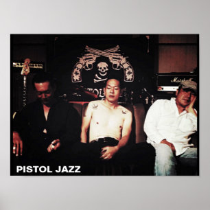 PÓSTER PISTOL JAZZ ポ ス タ ー