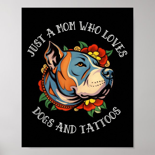 Poster Pit Bull Mãe Que Ama Cachorros E Tatuagens (Frente)