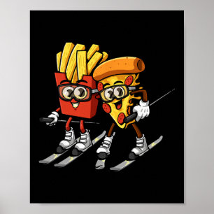Poster Pizza Batata Frita Esqui Engraçado Esquiador Comid