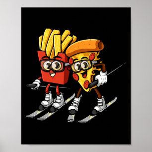 Poster Pizza Batata Frita Esqui Engraçado Esquiador Comid