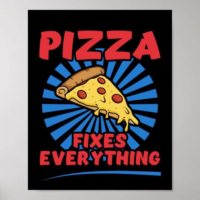 Poster Pizza conserta tudo - Design de citação de pizza e (Frente)