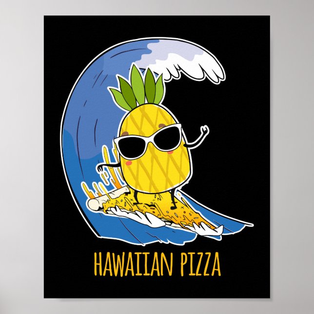 Poster Pizza De Abacaxi Havaiano Pizza Pineapple Em Pizza (Frente)