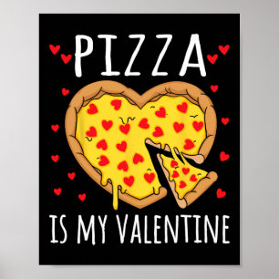 Poster Pizza É Meu Dia Dos Namorados Coração Peppero
