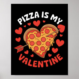 Poster Pizza É Meu Dia dos Namorados Coração Peppero