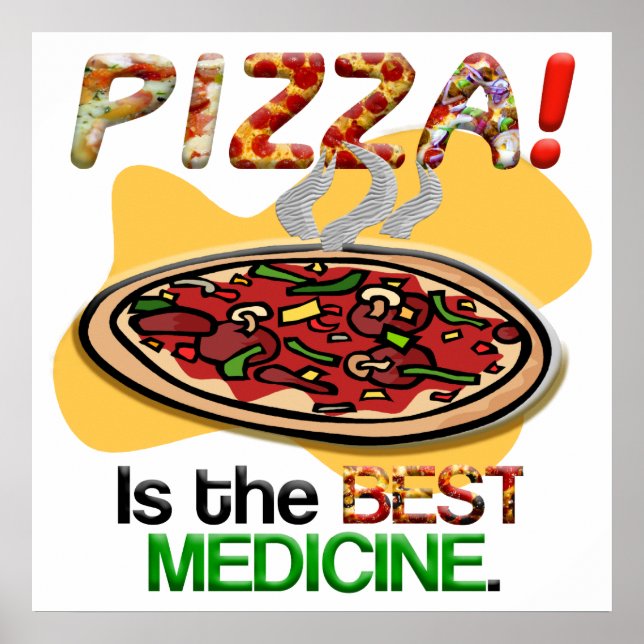 Póster Pizza é o melhor medicamento (Frente)