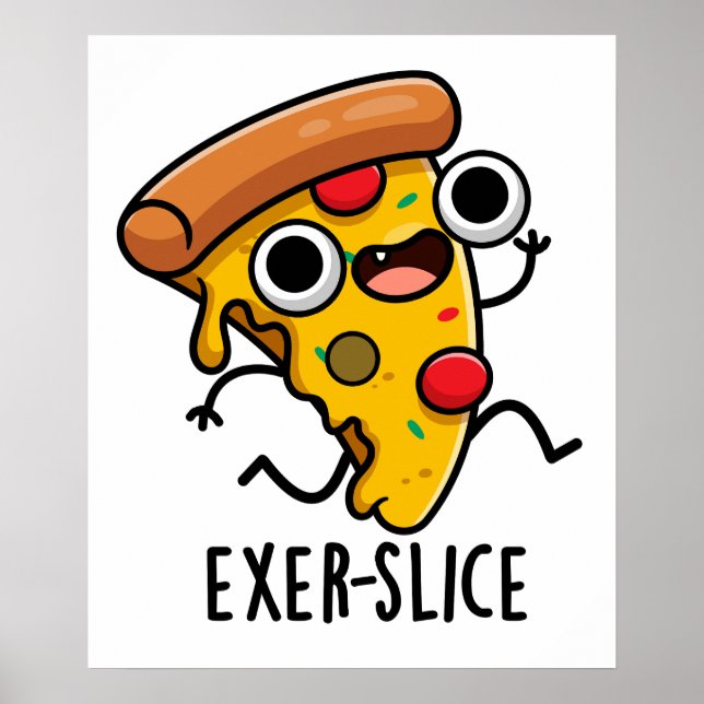 Poster Pizza Engraçada Exer-slice (Frente)