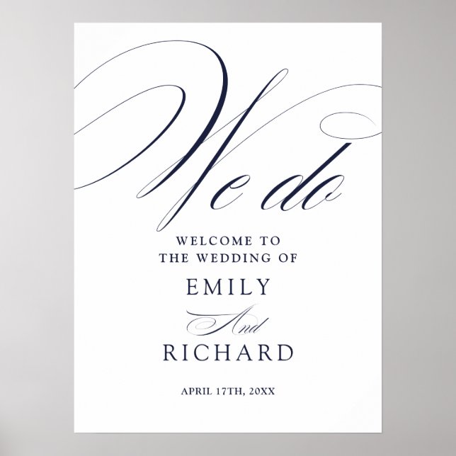 Poster Placa de Boas-Vindas de Casamento Navy Blue We Do  (Frente)