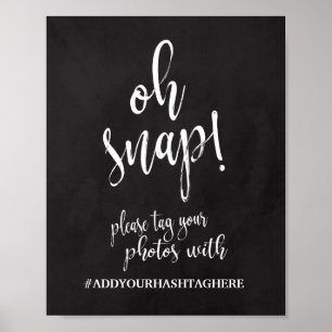 Poster Placa de Casamento de Giz Oh Snap Hashtag 8x10