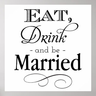 Poster Placa de Comer, Beber e Casar