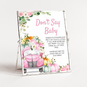 Poster Placa de Não Diga Bebê Caminhão Rosa Abóbora de Ou