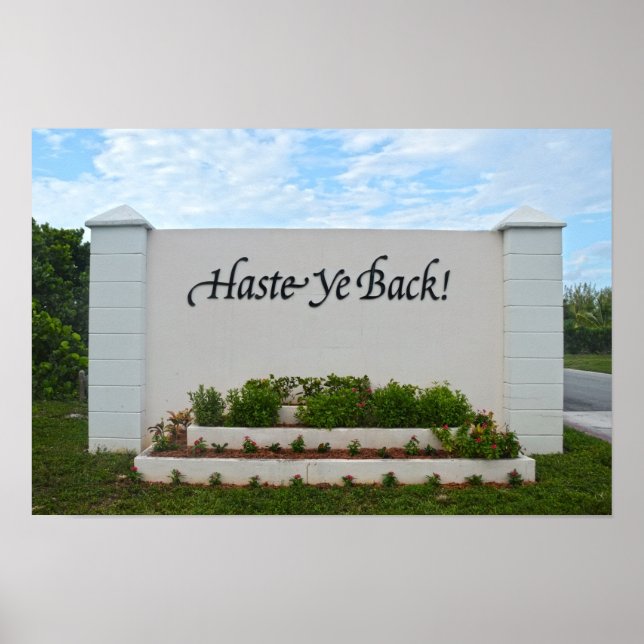 Poster Placa Haste Ye Back, Bahamas (Frente)