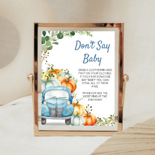 Poster Placa Pequena Abóbora Caminhão Azul Não Diga Bebê
