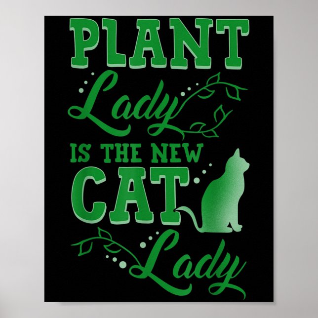 Poster Plant Lady Is The New Cat Lady Funny Gardening Quo (Frente)
