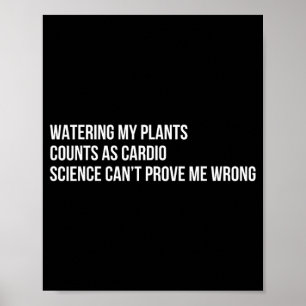 Poster Planta Humor Engraçado Citação Sarcástica de Jardi