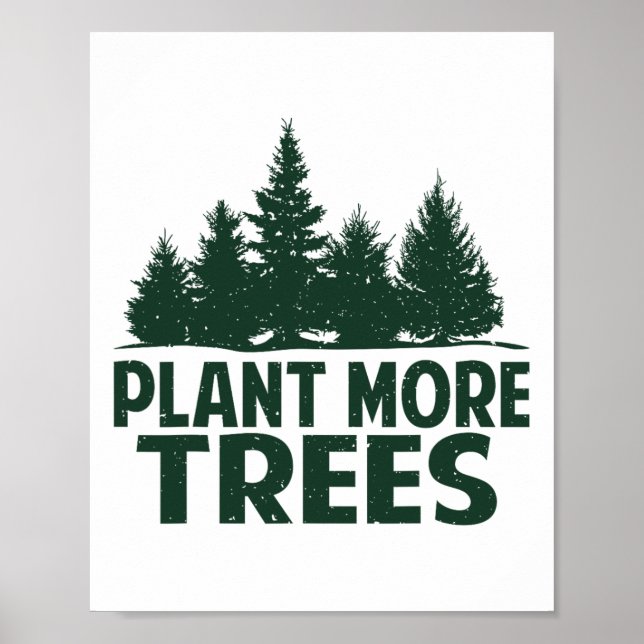 Poster Plantar Mais Árvores Feliz Dia da Terra Planta T (Frente)