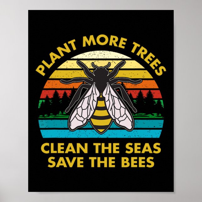 Poster Plantar Mais Árvores Limpar Os Mares Salvar As Abe (Frente)