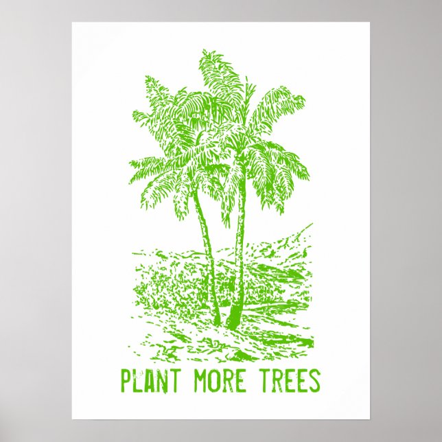 Poster Plante Mais Árvores Amigável à Terra (Frente)