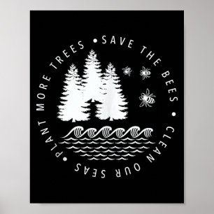 Poster Plante mais árvores salve as abelhas mares limpos