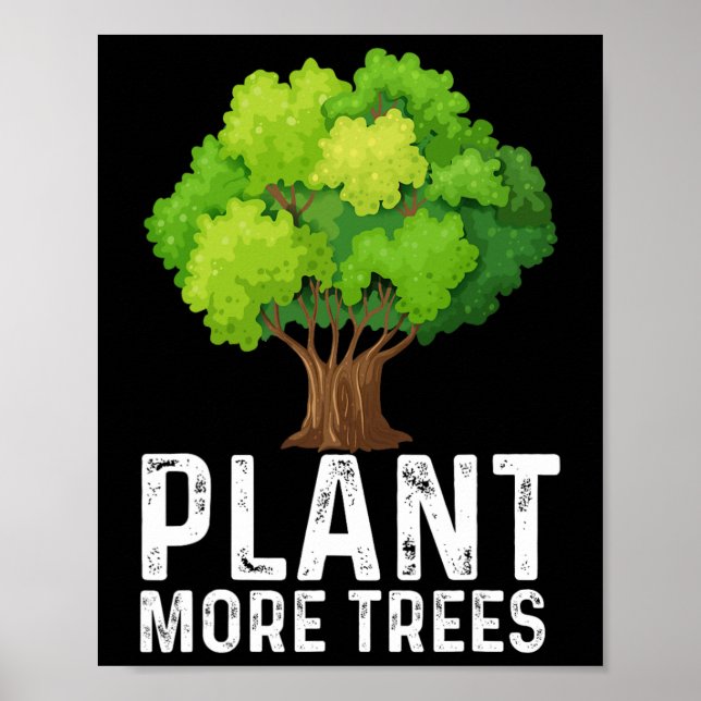 Poster Plantem Mais Árvores Plantando Árvores do Dia Sobr (Frente)