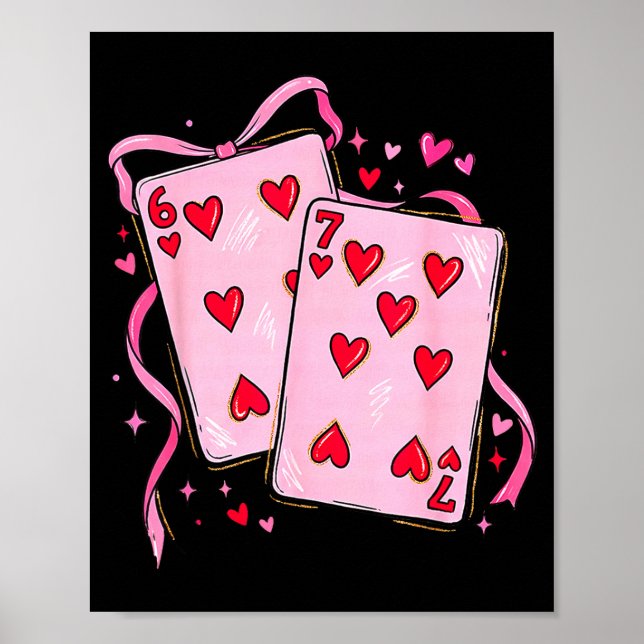 Poster Playing Cards 6 7 Of Hearts 67 Six Seven Bow Valen (Frente)