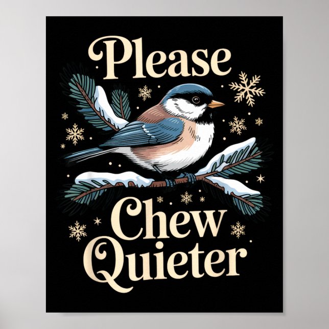 Poster Please Chew Quieter Funny Introvert Christmas Bird (Frente)