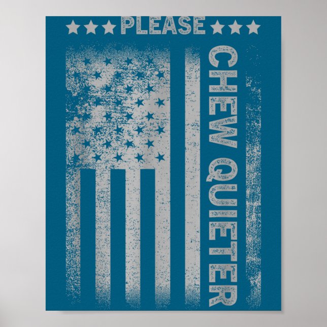 Poster Please Chew Quieter Funny Introvert Usa Flag Vinta (Frente)