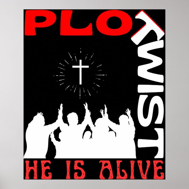 Poster Plot Twist Ele Vive Páscoa Jesus Está Vivo Deus Am (Frente)