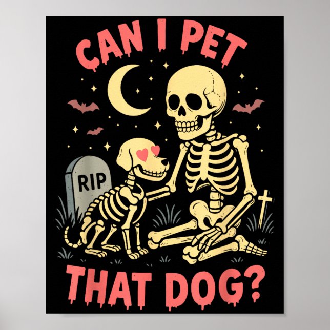 Poster Pode Fazer Carinho Nesse Cachorro Esqueleto Divert (Frente)