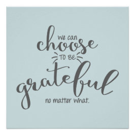 Póster Podemos Escolher Ser Gratos Não Importa O Que