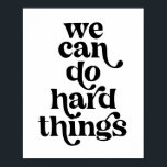 Poster Podemos Fazer Coisas De Duro Na Fonte De Vintagem<br><div class="desc">Podemos Fazer Coisas De Duro Na Fonte De Vintagem Retroativa</div>