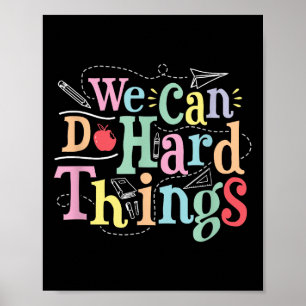Poster Podemos Fazer Coisas Difíceis Motivacional Educaçã