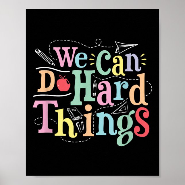 Poster Podemos Fazer Coisas Difíceis Motivacional Educaçã (Frente)