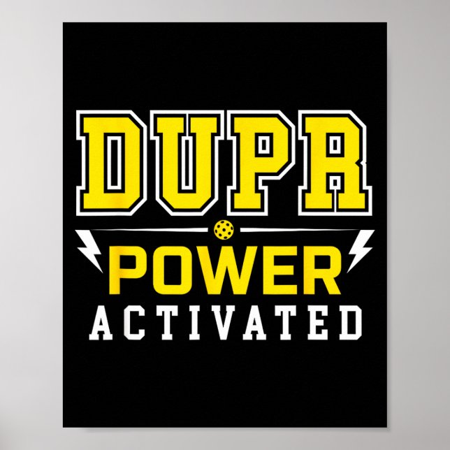 Poster Poder Dupr ativado _ citação engraçada de pickleba (Frente)