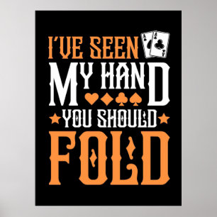 Poster Poker, Já Vi A Minha Mão
