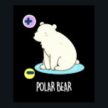 Poster Polar Bear Funny Science Pun Dark BG<br><div class="desc">Polar Bear Funny Science Pun apresenta um urso polar fofo com polos elétricos. Um presente engraçado para a família e amigos que amam ursos polares e trocadilhos.</div>