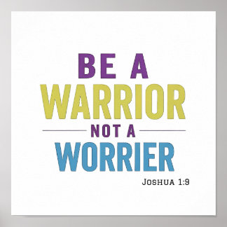 Poster Polished Warrior Not Worrier Joshua 1:9 Spiritual