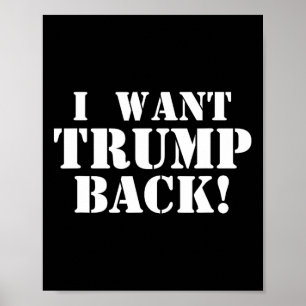 Poster Político - Eu Quero Trump de Volta - 45º President