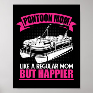 Poster Pontoon Mãe Como Uma Mãe Normal Pontoon Bo