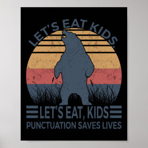 Poster Pontuação Eat Kids De vamos Salva Urso Divertido